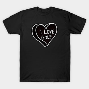 I Love Golf T-Shirt